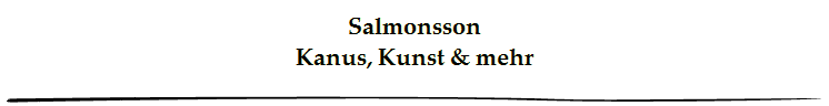Salmonsson
Kanus, Kunst & mehr